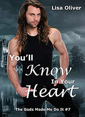 You'll Know in Your Heart by Lisa Oliver