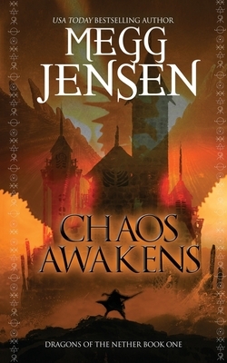 Chaos Awakens by Megg Jensen