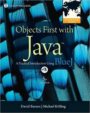 Objects First with Java: A Practical Introduction Using Bluej. by D. Barnes