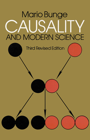 Causality and Modern Science by Mario Bunge