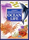 Mysteries and Marvels of Ocean Life (Usborne Mysteries & Marvels) by David Quinn, Ian Jackson, Barbara Cork, R. Morris
