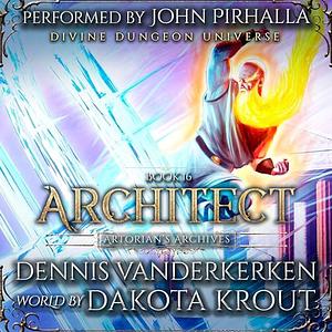 Architect by Dakota Krout, Dennis Vanderkerken