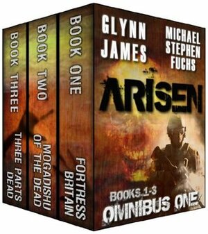 Arisen, Omnibus One by Glynn James, Michael Stephen Fuchs