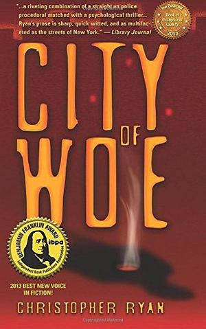 City of Woe: Mallory and Gunner Series by Christopher Ryan, Christopher Ryan