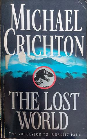 The Lost World by Michael Crichton