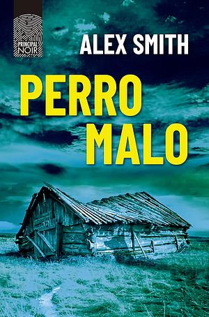 Perro Malo by Alex Smith