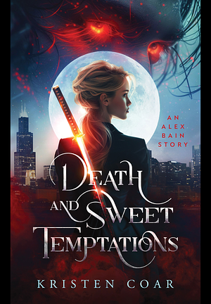 Death and Sweet Temptations by Kristen Coar