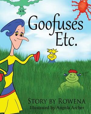 Goofuses Etc. by Rowena Womack
