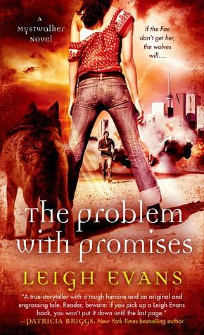 The Problem with Promises by Leigh Evans