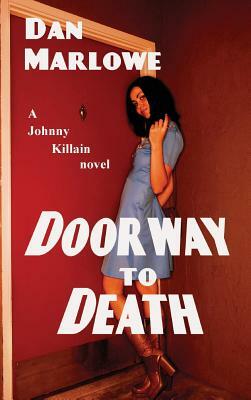 Doorway to Death by Dan Marlowe