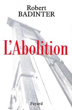 L'Abolition by Robert Badinter