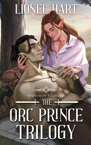 The Orc Prince Trilogy Omnibus Edition: MM Fantasy Romance Complete Series by Lionel Harts