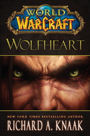 Wolfheart by Richard A. Knaak