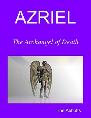 Azriel - The Archangel of Death by The Abbotts