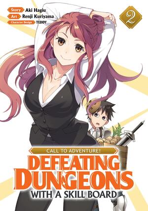 Call to adventure! Defeating dungeons with a skill board manga vol.2 by Renji Kuriyama, Aki Hagiu