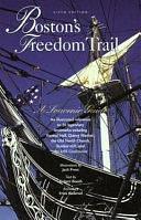 Boston's Freedom Trail: A Souvenir Guide by Erica Bollerud