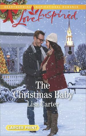 The Christmas Baby by Lisa Carter
