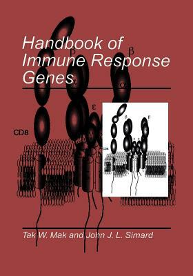 Handbook of Immune Response Genes by Tak W. Mak, John J. L. Simard