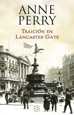 Treachery at Lancaster Gate by Anne Perry