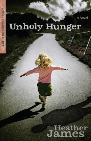 Unholy Hunger by Heather James