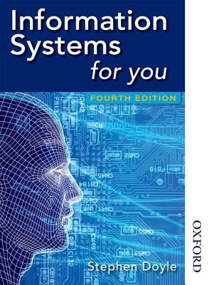 Information Systems for You by Stephen Doyle