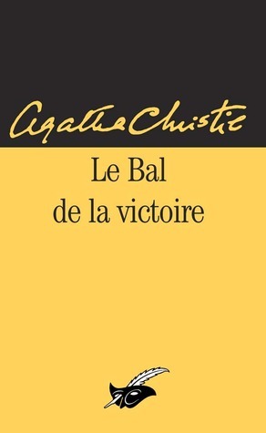 Le bal de la victoire by Agatha Christie, Marie-Josée Lacube