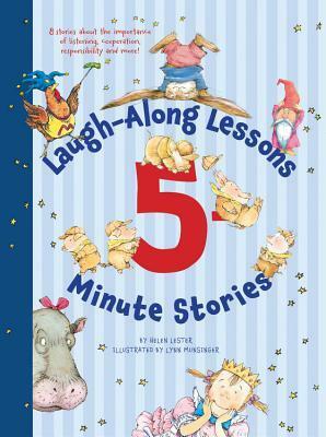 Laugh-Along Lessons 5-Minute Stories by Lynn Munsinger, Helen Lester