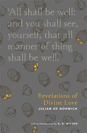 Revelations of Divine Love by Julian of Norwich