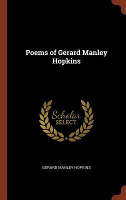 Poems of Gerard Manley Hopkins by Gerard Manley Hopkins