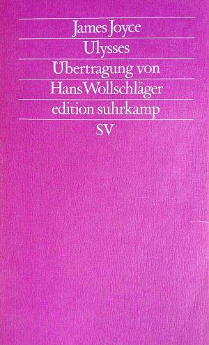 Ulysses by Hans Wollschläger, James Joyce