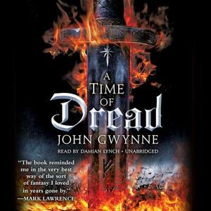 A Time of Dread by John Gwynne
