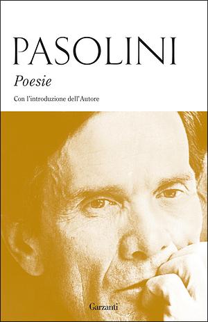 Poesie by Pier Paolo Pasolini
