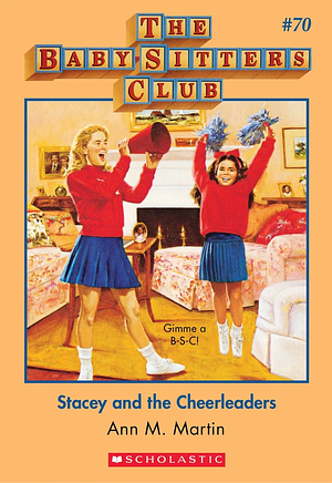 Stacey and the cheerleaders by Ann M. Martin