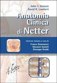 Anatomia Clinica di Netter by David R. Lambert, John T. Hansen