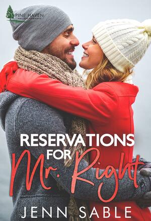 Reservations for Mr. Right by Jenn Sable, Jenn Sable
