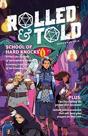 Rolled & Told #3 by Maddi Gonzalez, Ramon Govea, Wendy Xu, E.L. Thomas, Stephanie Mided, Jack McGee, Meaghan Carter, Josephine Yanasak, Sara DuVall, Jen Vaughn, Max Bare, Koi Carreon