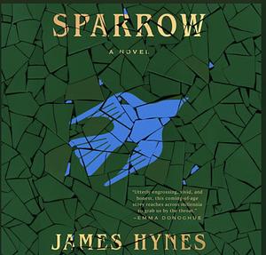 Sparrow by James Hynes