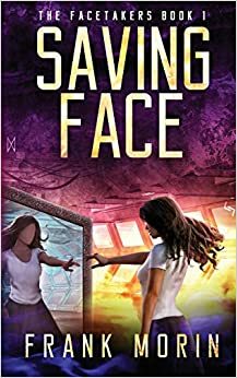 Saving Face by Frank Morin