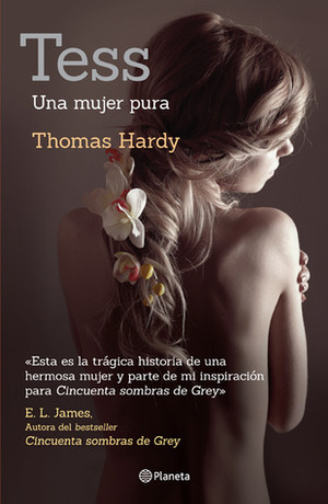 Tess. Una mujer pura by Thomas Hardy