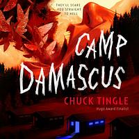 Camp Damascus by Chuck Tingle