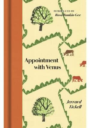 Appointment With Venus by Jerrard Tickell