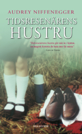 Tidsresenärens hustru by Audrey Niffenegger, Sven Christer Swahn