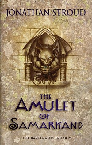 The Amulet of Samarkand by Jonathan Stroud