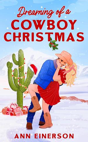 Dreaming of a Cowboy Christmas by Ann Einerson