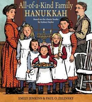 All-of-a-Kind Family Hanukkah by Emily Jenkins, Paul O. Zelinsky