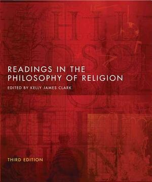 Readings in the Philosophy of Religion - Third Edition by 