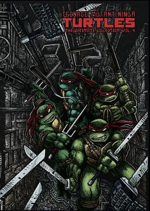 Teenage Mutant Ninja Turtles: The Ultimate Collection, Vol. 4 by Kevin Eastman, Jim Lawson, Peter Laird