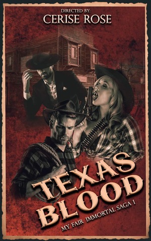 Texas Blood by Cerise Rose