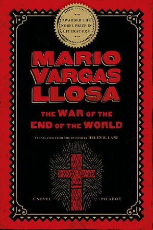 The War of the End of the World by Mario Vargas Llosa