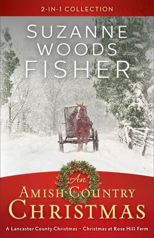 Amish Country Christmas by Suzanne Woods Fisher